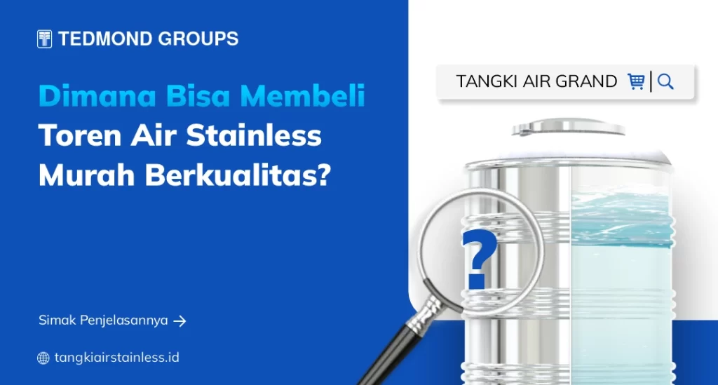 Dimana Bisa Membeli Toren Air Stainless Murah Berkualitas?