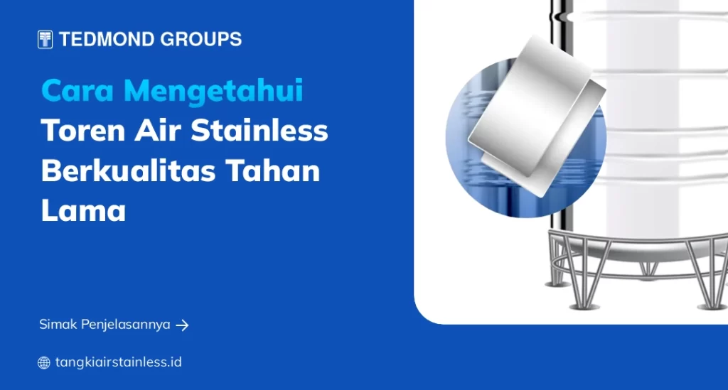 Cara Mengetahui Toren Air Stainless Berkualitas Tahan Lama