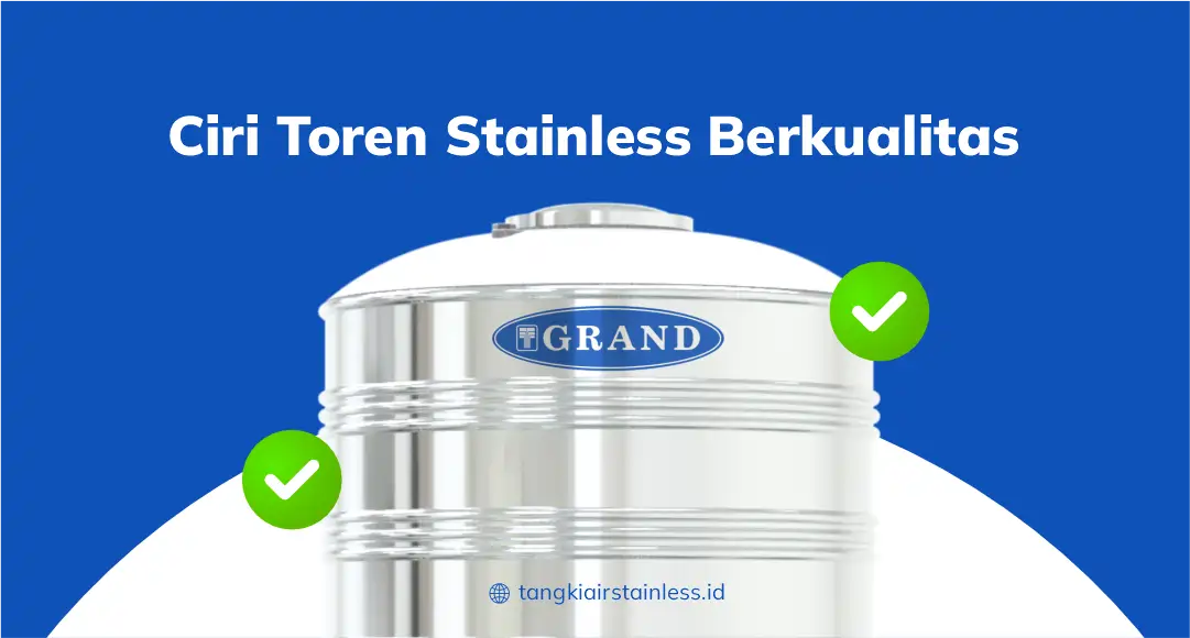Ciri Toren Stainless Berkualitas