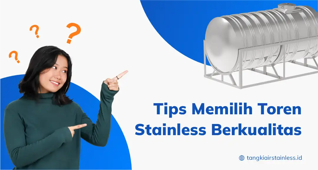 Tips Memilih Toren Stainless Berkualitas