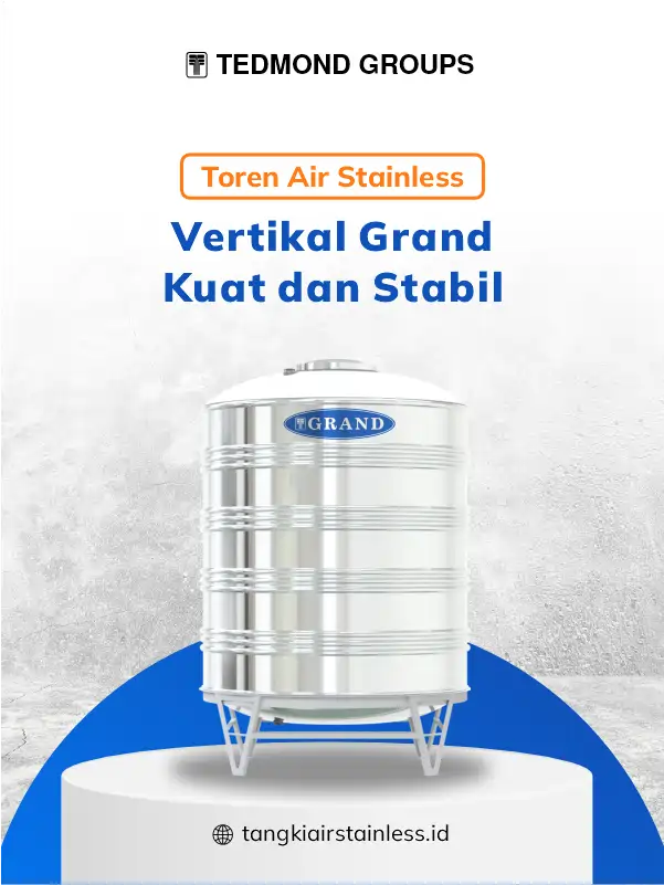 Toren Air Stainless Vertikal Grand, Kuat dan Stabil