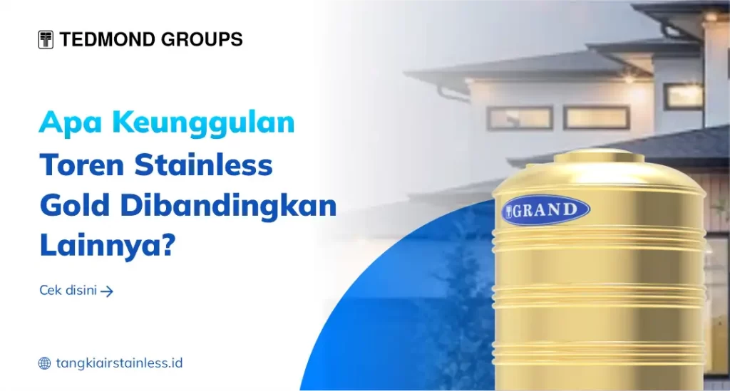 Apa Keunggulan Toren Stainless Gold Dibandingkan Lainnya