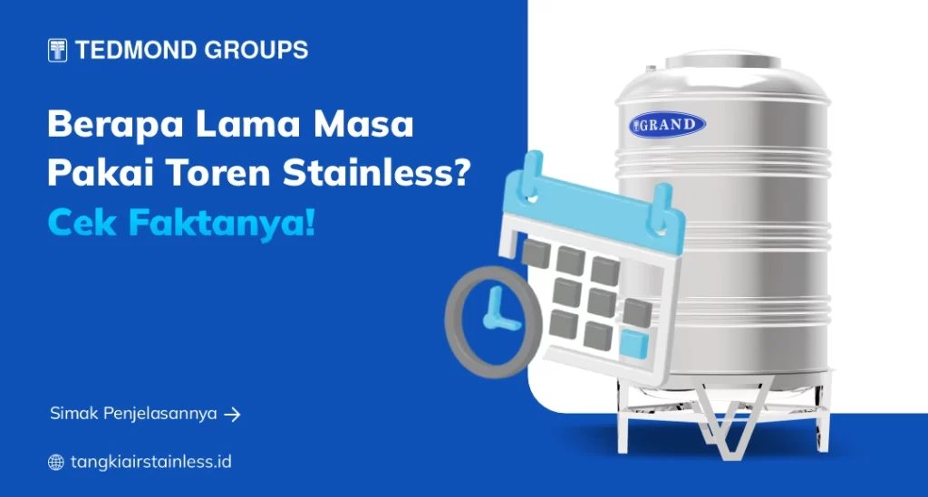 Berapa Lama Masa Pakai Toren Stainless Cek Faktanya!