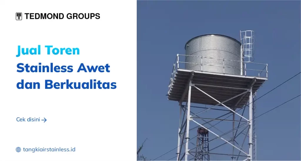 Jual Toren Stainless Awet dan Berkualitas, Cek di Sini!