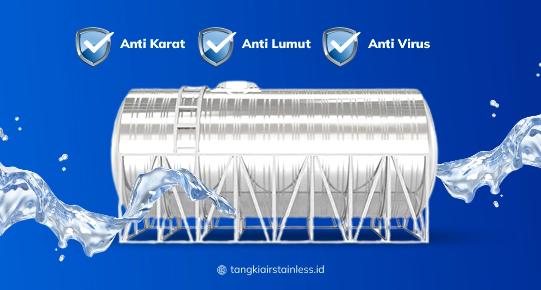 Keunggulan Toren Stainless Triple Protection