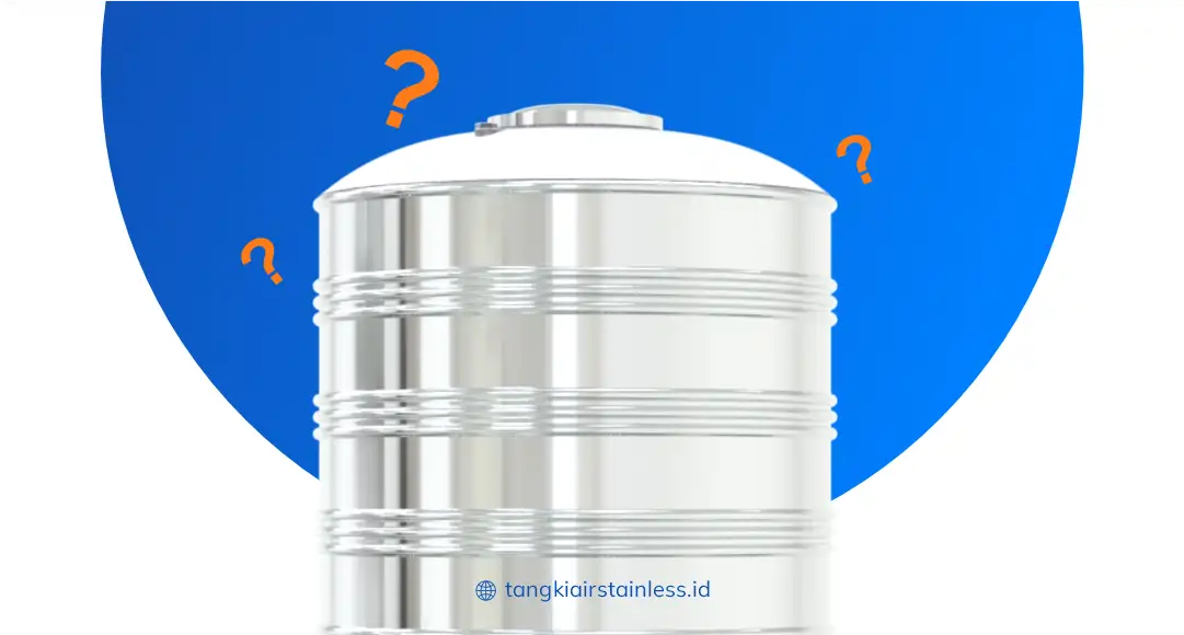 Pengertian Toren Stainless Anti Retak