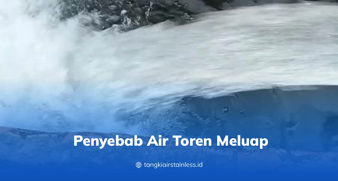 Penyebab Air Toren Meluap
