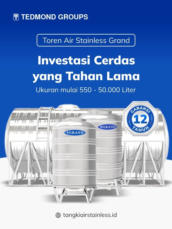Toren Air Stainless Grand, Investasi Cerdas yang Tahan Lama