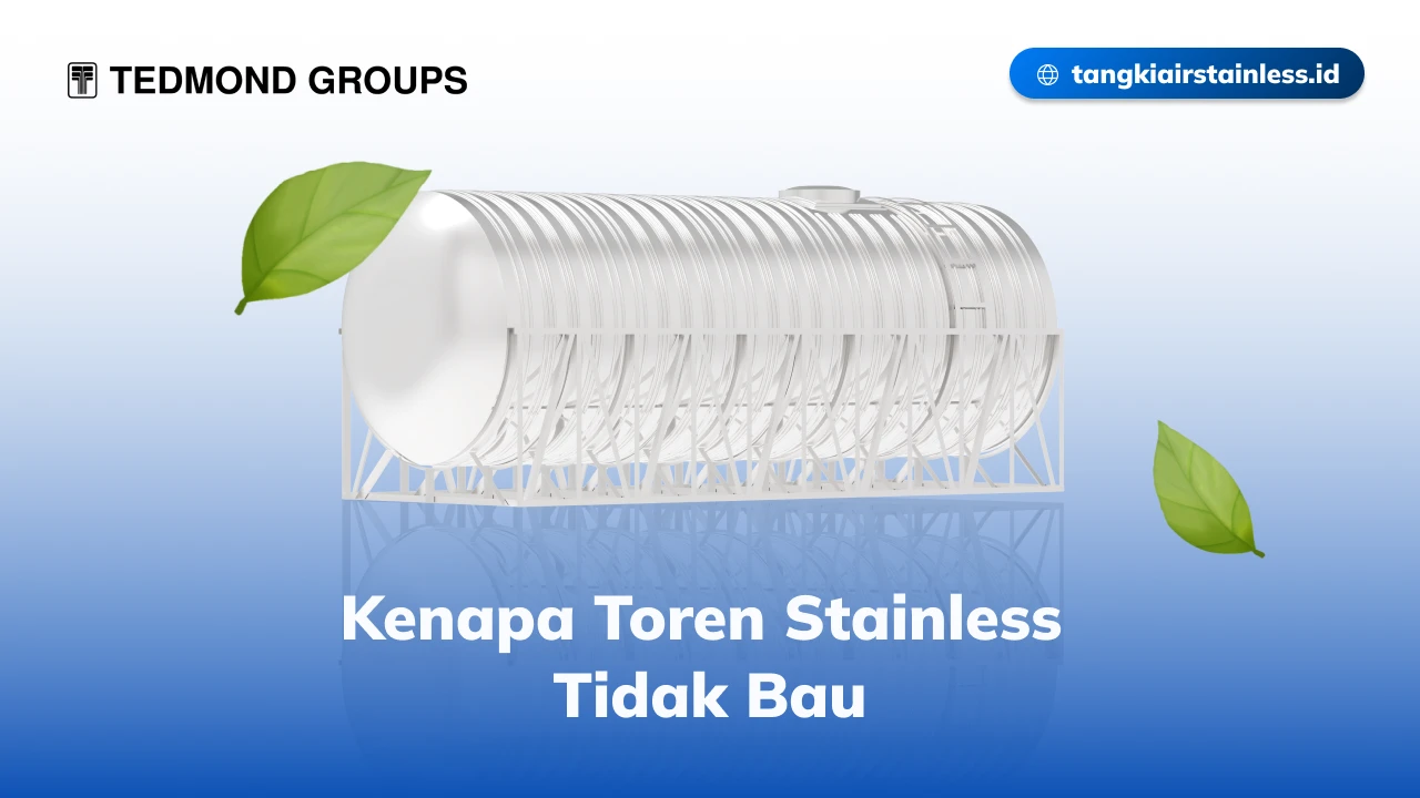 Kenapa Toren Stainless Tidak Bau