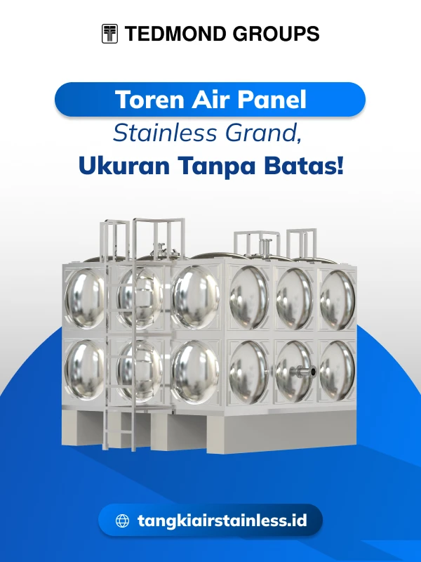 Toren Air Panel Stainless Grand, Ukuran Tanpa Batas