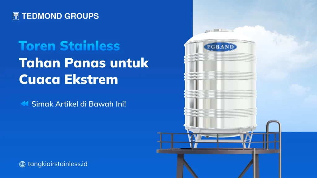 Toren Stainless Tahan Panas untuk Cuaca Ekstrem