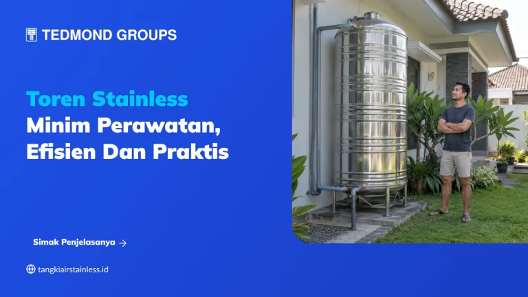 Toren Stainless Minim Perawatan, Efisien dan Praktis