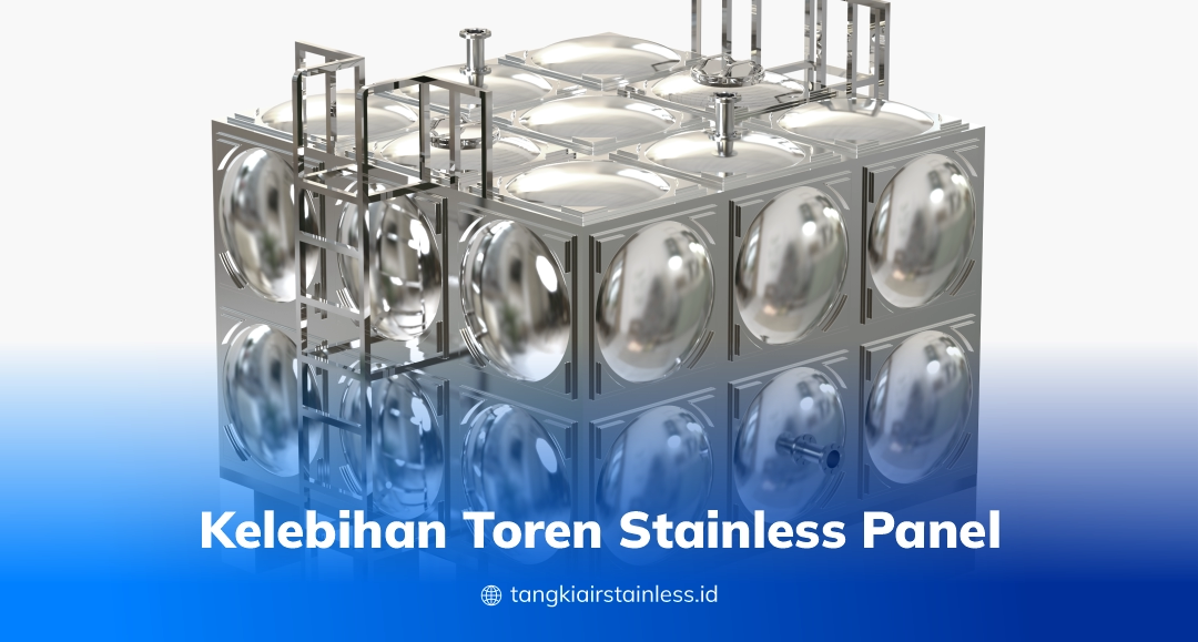 Kelebihan Toren Stainless Panel