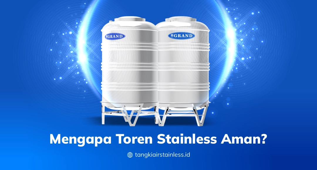 Mengapa Toren Stainless Aman