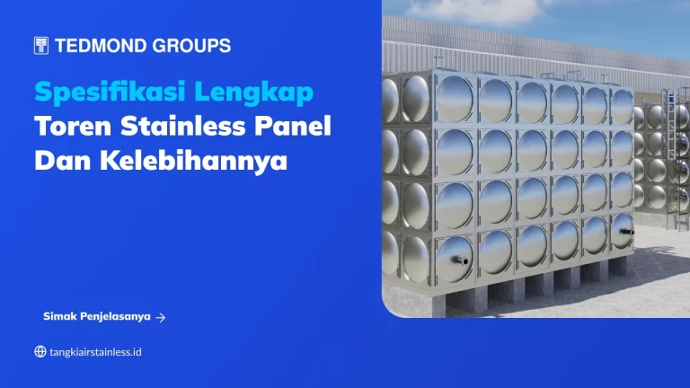 Spesifikasi Lengkap Toren Stainless Panel dan Kelebihannya
