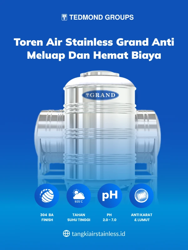 Toren Air Stainless Grand Anti Meluap dan Hemat Biaya