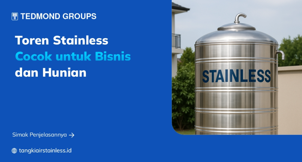 Toren Stainless Cocok untuk Bisnis dan Hunian