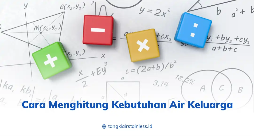 Cara Menghitung Kebutuhan Air Keluarga