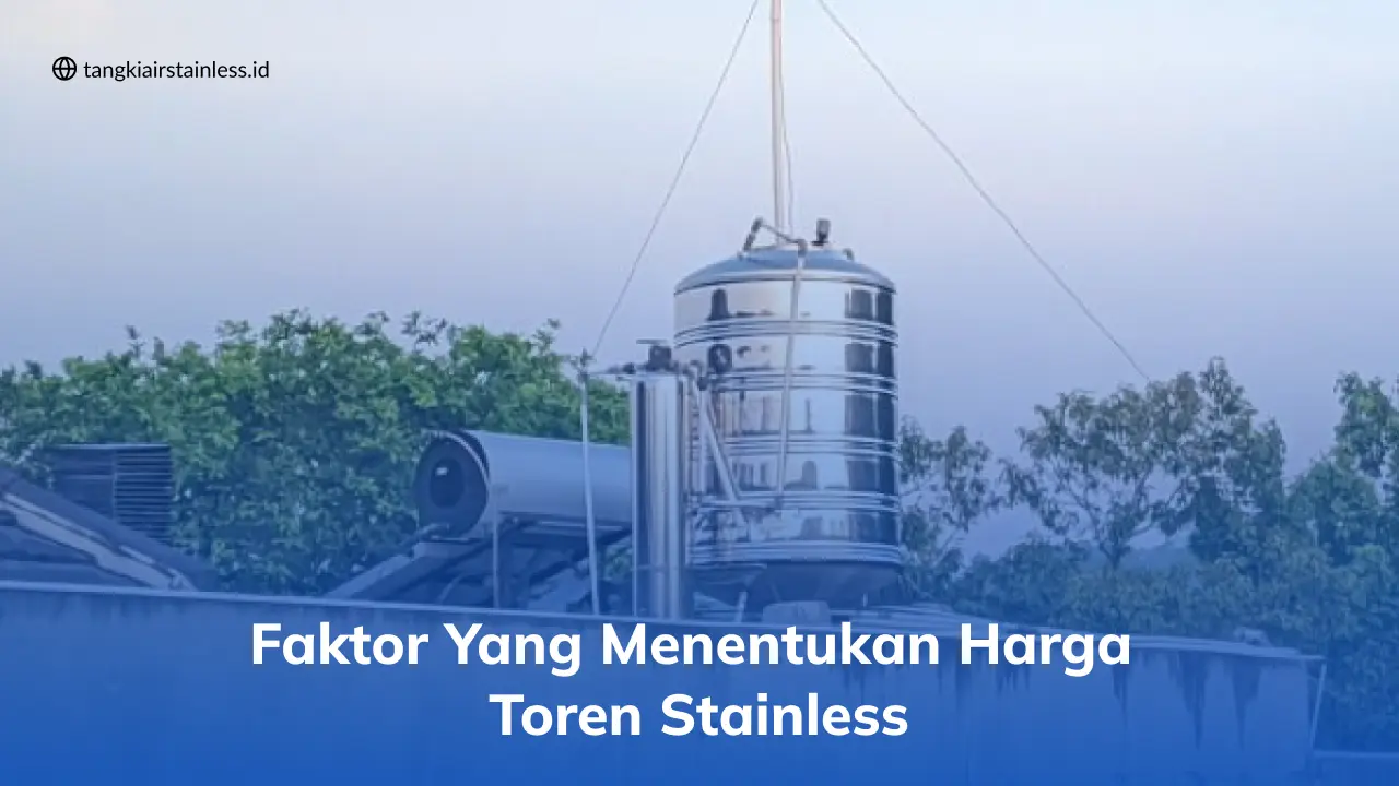 Faktor yang Menentukan Harga Toren Stainless