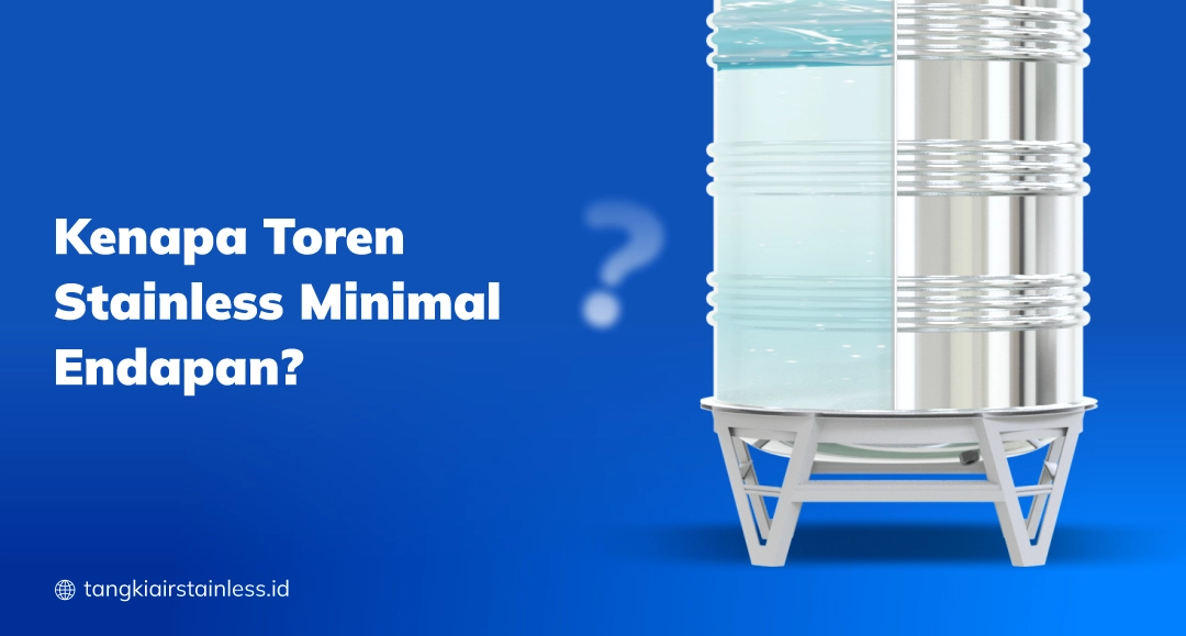 Kenapa Toren Stainless Minimal Endapan