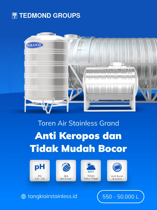 Toren Air Stainless Grand, Anti Keropos dan Tidak Mudah Bocor