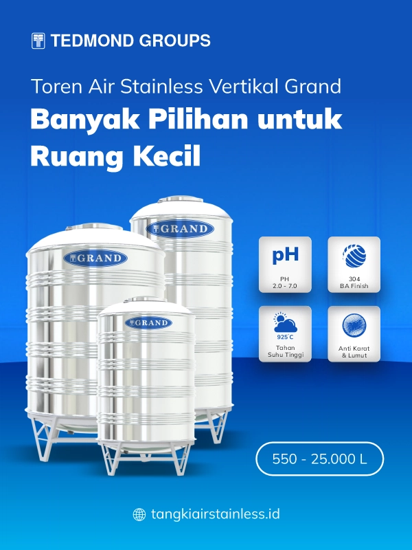 Toren Air Stainless Vertikal Grand, Banyak Pilihan untuk Ruang Kecil