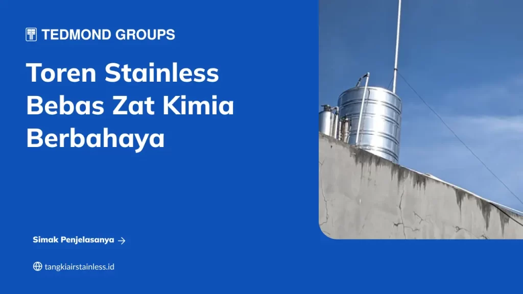 Toren Stainless Bebas Zat Kimia Berbahaya