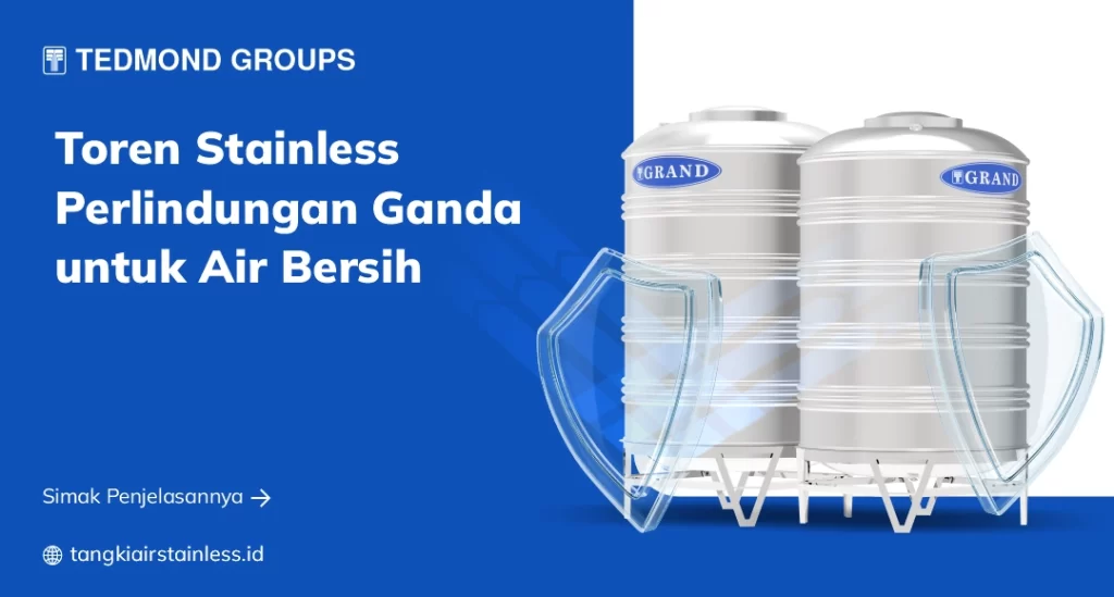 Toren Stainless Perlindungan Ganda untuk Air Bersih