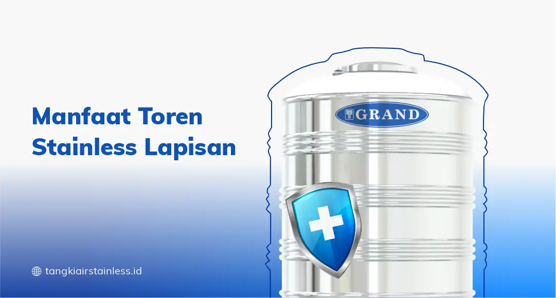 Manfaat Toren Stainless Lapisan Ganda