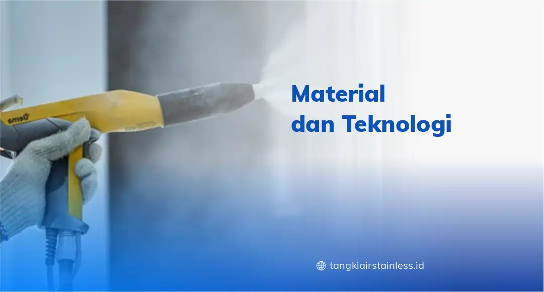 Material dan Teknologi