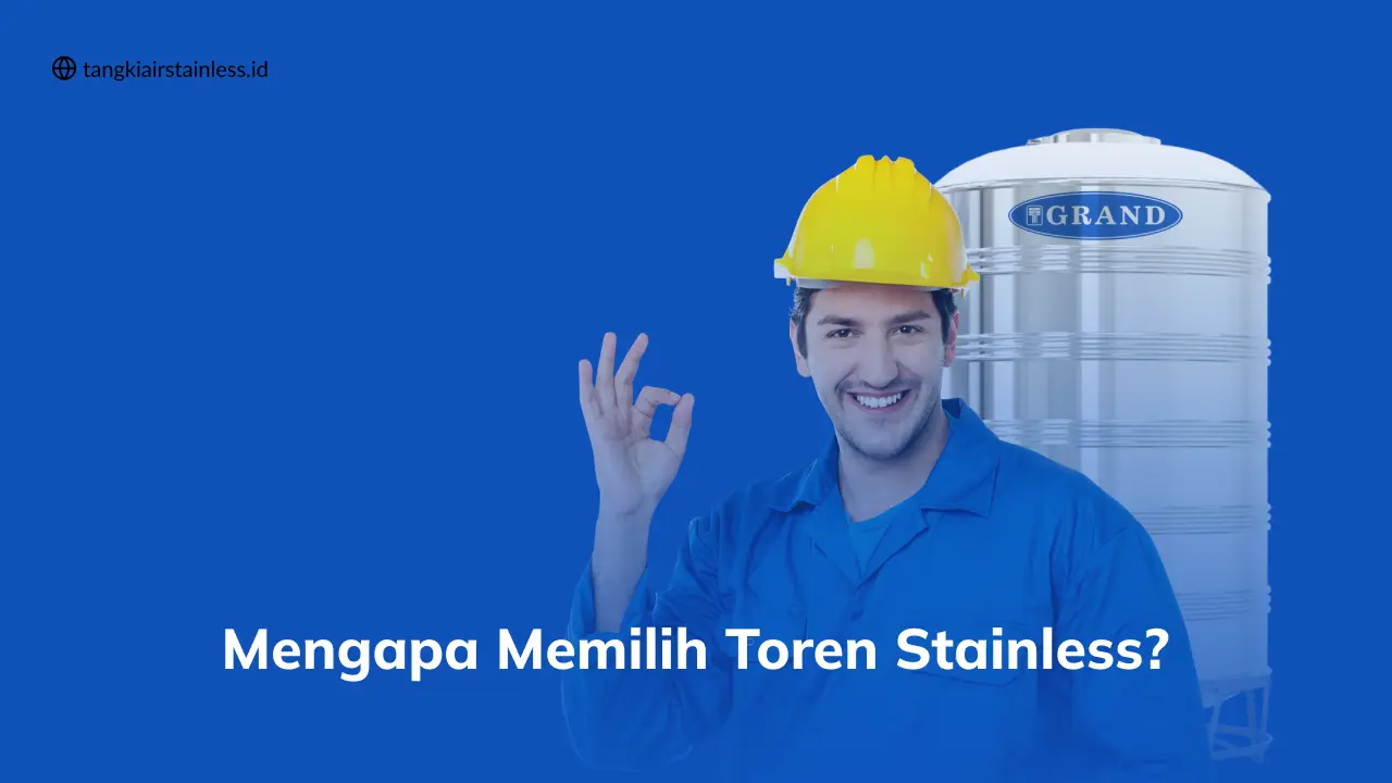 Mengapa Memilih Toren Stainless
