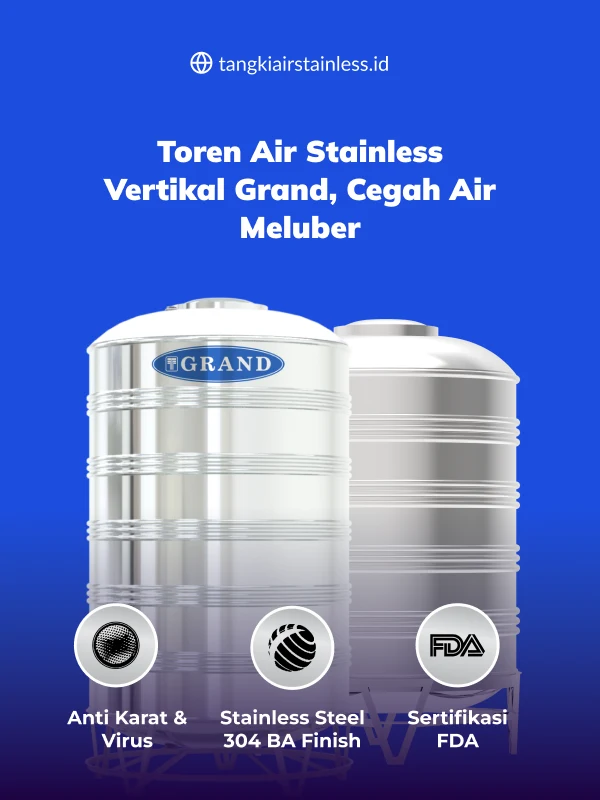 Toren Air Stainless Vertikal Grand, Cegah Air Meluber