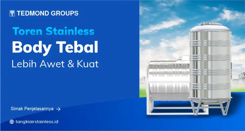 Toren Stainless Body Tebal, Lebih Awet dan Kuat