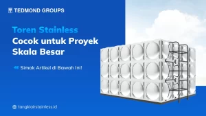 Toren Stainless Cocok untuk Proyek Skala Besar