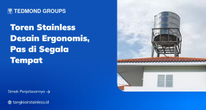 Toren Stainless Desain Ergonomis, Pas di Segala Tempat