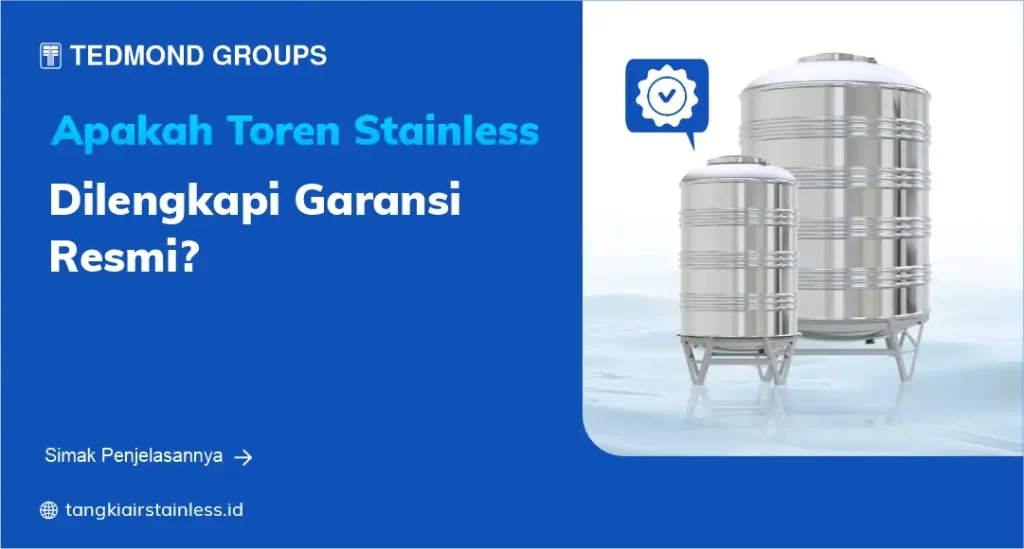 Apakah Toren Stainless Dilengkapi Garansi Resmi