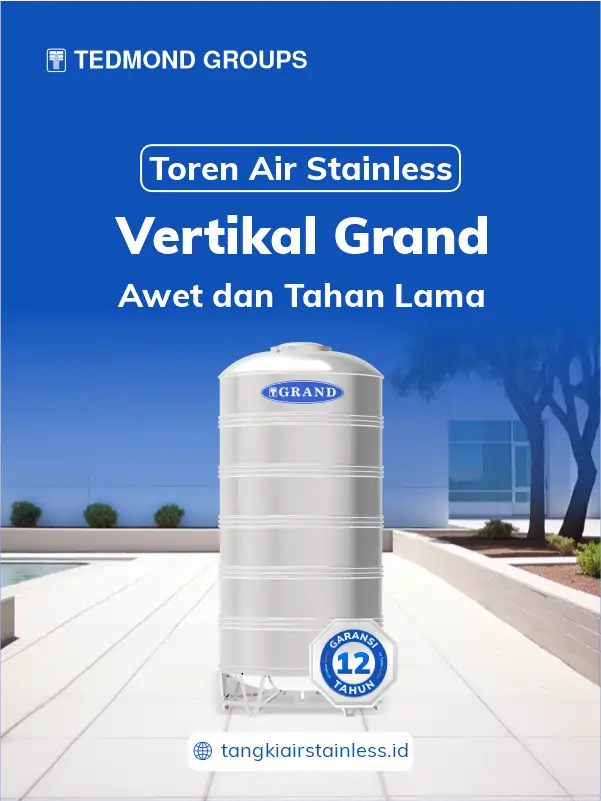 Toren Air Stainless Vertikal Grand, Awet dan Tahan Lama
