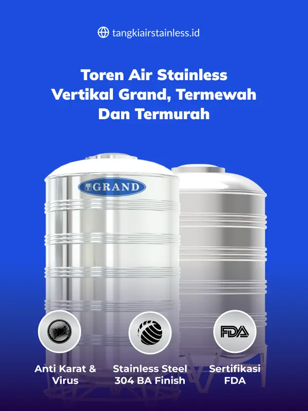 Toren Air Stainless Vertikal Grand, Termewah dan Termurah