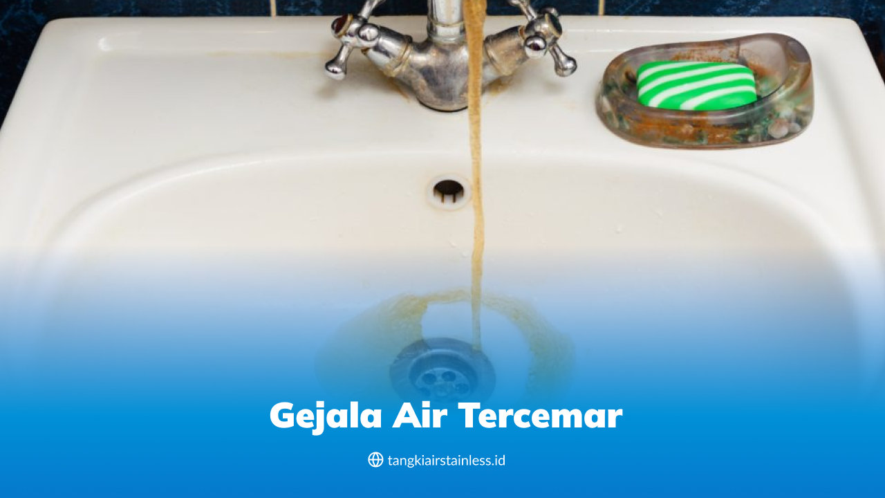 Gejala Air Tercemar