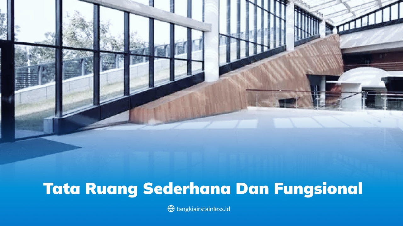 Tata Ruang Sederhana dan Fungsional
