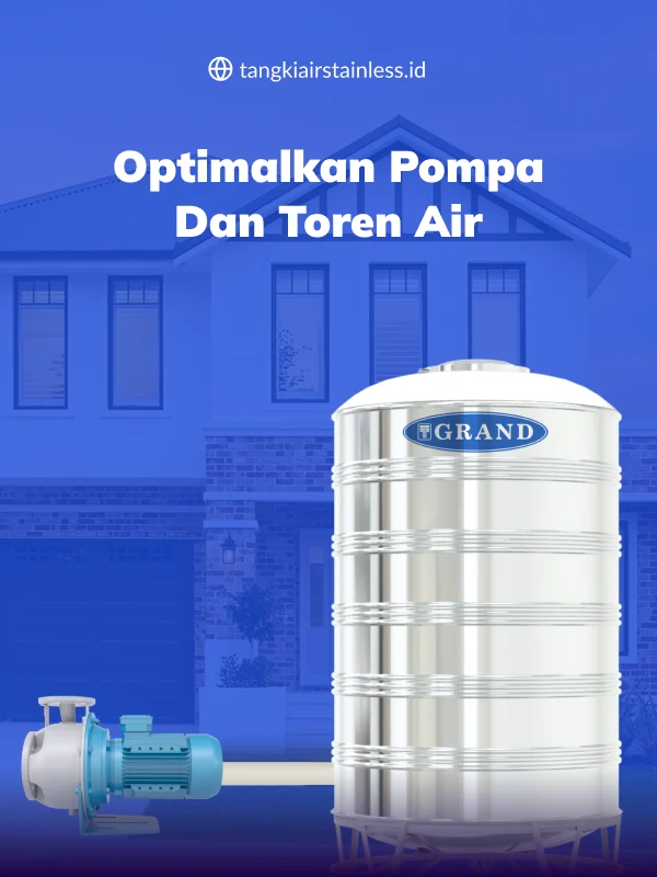 Optimalkan Pompa dan Toren Air