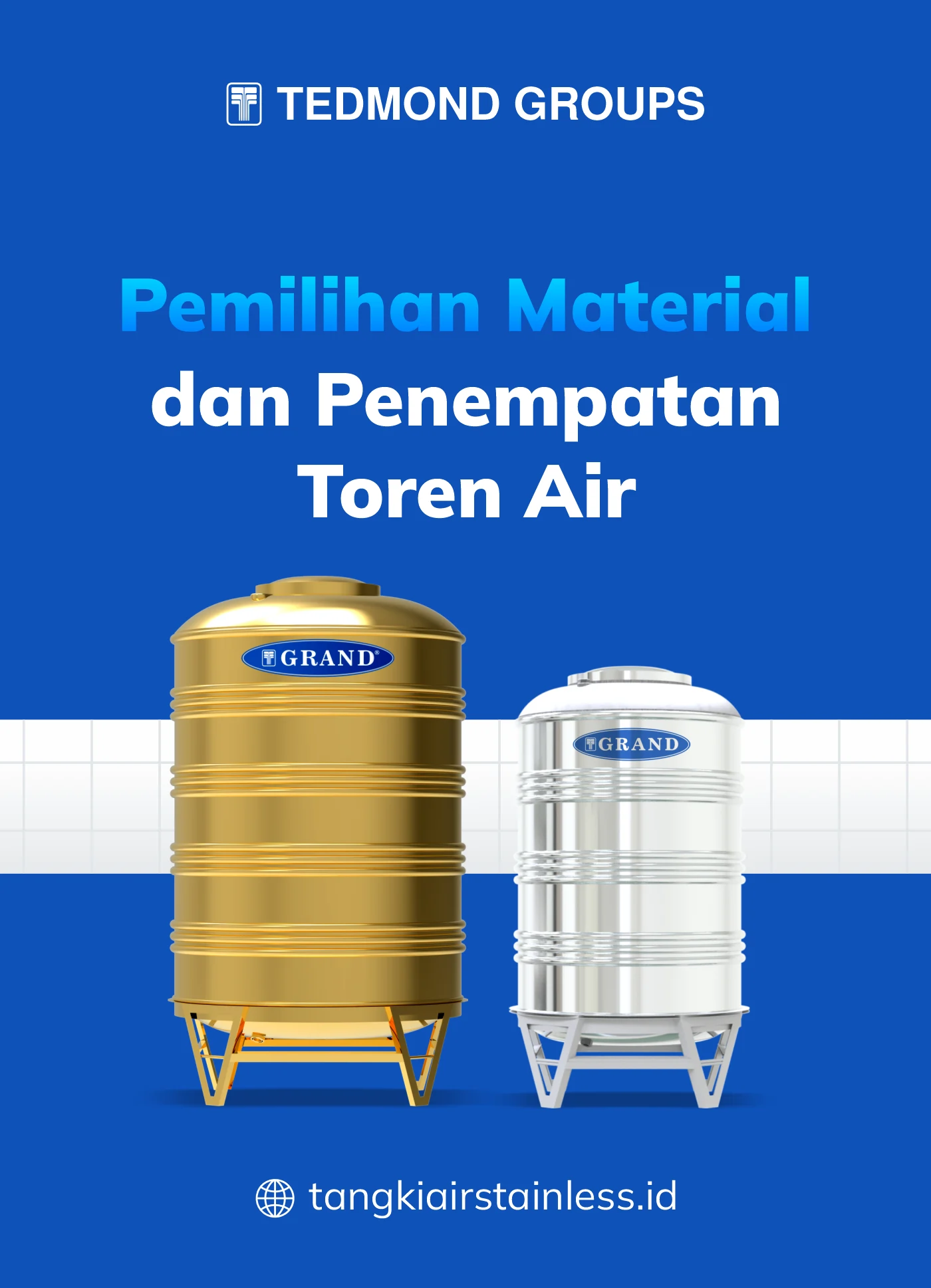 Pemilihan Material dan Penempatan Toren Air