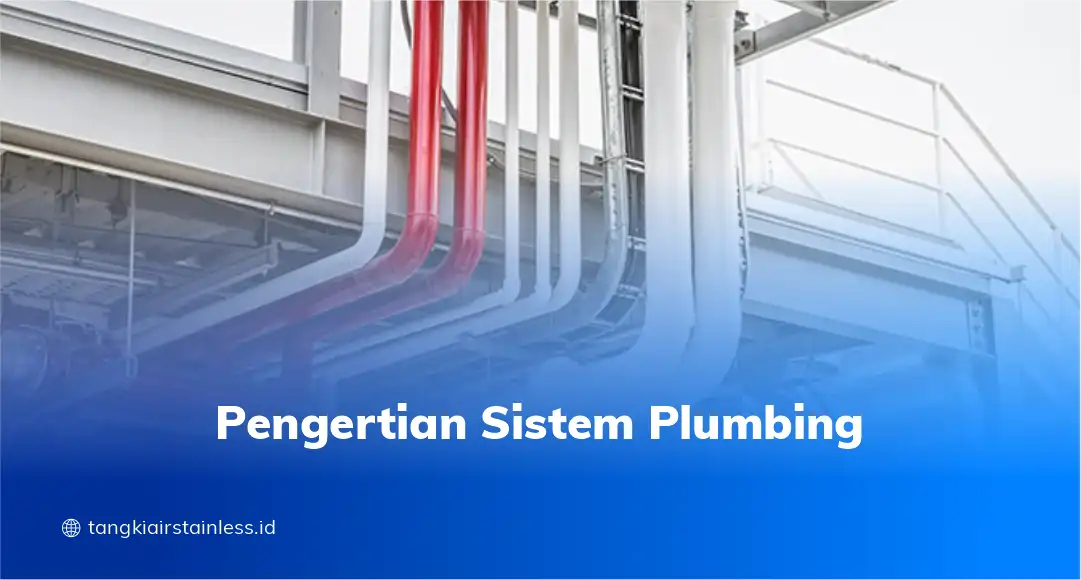 Pengertian Sistem Plumbing