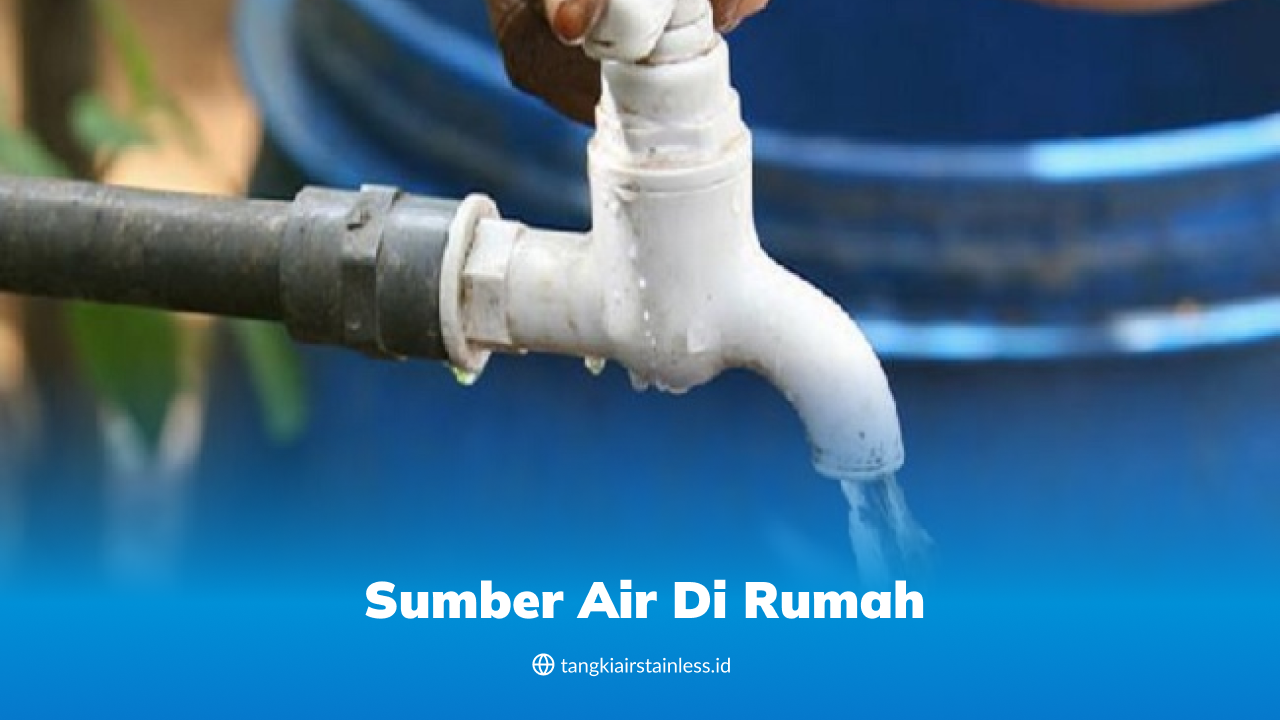 Sumber Air di Rumah