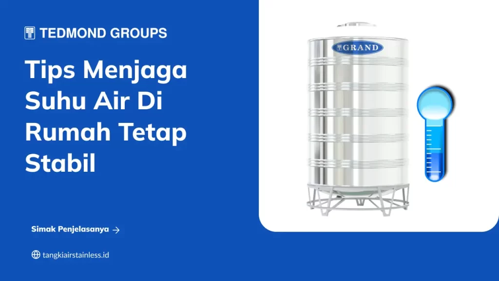 Tips Menjaga Suhu Air di Rumah Tetap Stabil