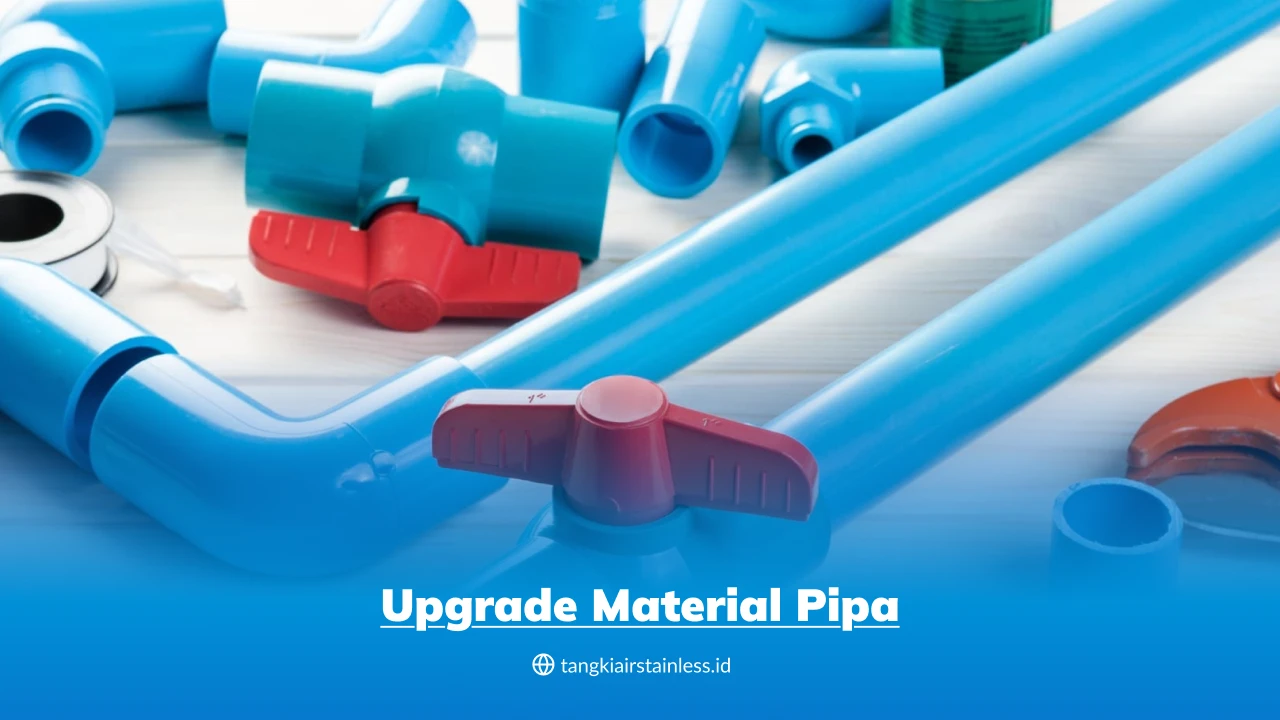 Upgrade Material Pipa