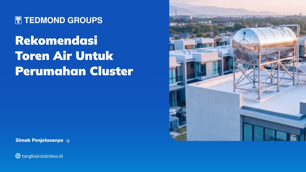 Rekomendasi Toren Air untuk Perumahan Cluster