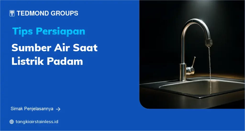 Tips Persiapan Sumber Air Saat Listrik Padam