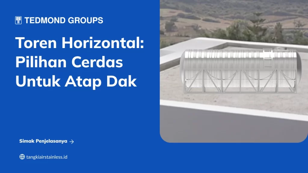 Toren Horizontal Pilihan Cerdas untuk Atap Dak