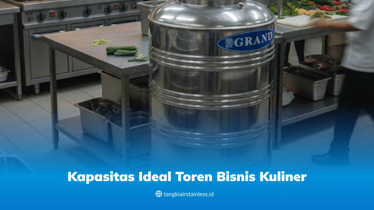 Kapasitas Ideal Toren Bisnis Kuliner